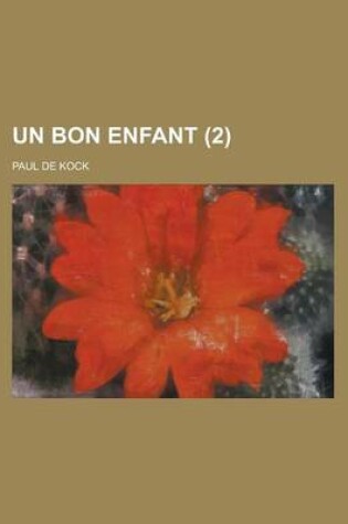 Cover of Un Bon Enfant (2 )