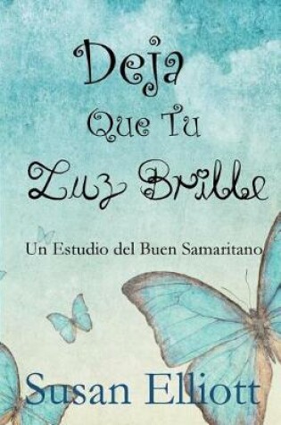 Cover of Deja Que Tu Luz Brille