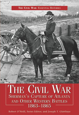 Book cover for The Civil War: Sherman's Capture of Atlanta and Other Western Battles 1863-1865