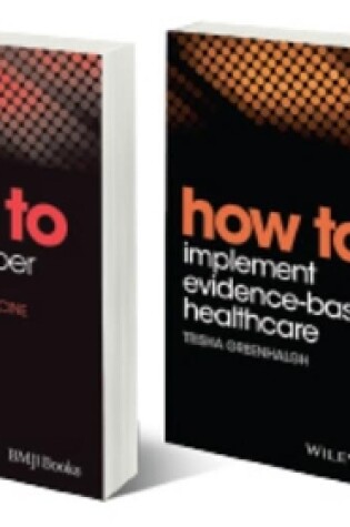 Cover of How to Implement Evidence–Based Healthcare Set