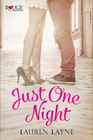 Cover of Just One Night: A Rouge Contemporary Romance