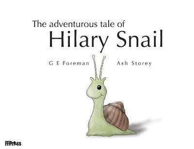 Cover of The Adventurous Tale of Hilary Snail