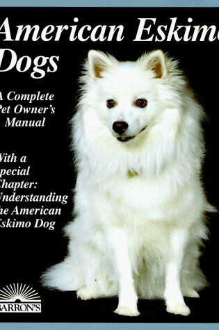 Cover of American Eskimo Dogs