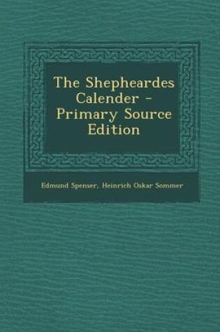 Cover of The Shepheardes Calender - Primary Source Edition