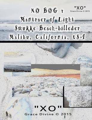 Book cover for XO BOG 4 Mantraer of Light Smukke Beach-billeder Malibu California USA