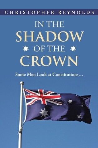 Cover of In the Shadow of the Crown