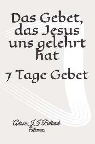Cover of Das Gebet, das Jesus uns gelehrt hat
