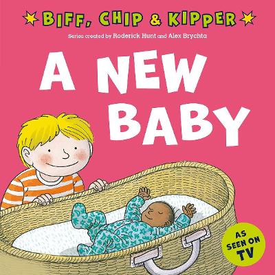 Book cover for A New Baby! (First Experiences with Biff, Chip & Kipper)