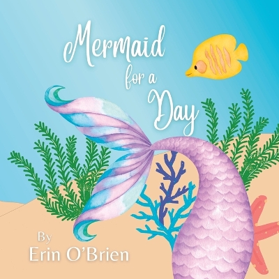 Book cover for Mermaid for a Day