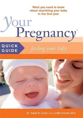 Book cover for Your Pregnancy Quick Guide: Feeding Your Baby