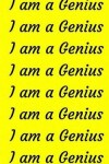 Book cover for I Am a Genius