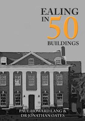 Book cover for Ealing in 50 Buildings