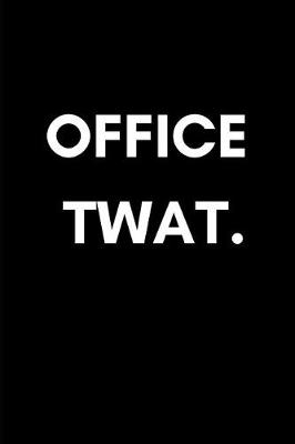 Book cover for Office Twat