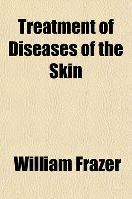 Book cover for Treatment of Diseases of the Skin