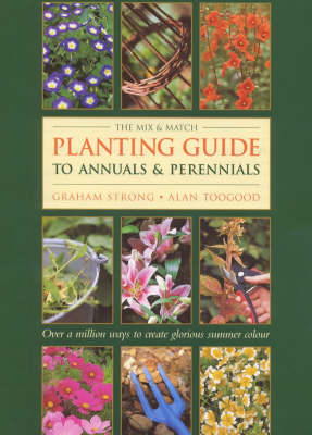 Book cover for The Mix and Match Planting Guide to Annuals and Perennials