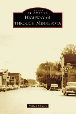 Cover of Highway 61 Through Minnesota