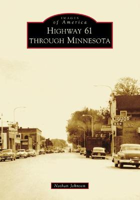 Cover of Highway 61 Through Minnesota