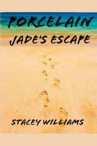 Cover of Porcelain Jade's Escape