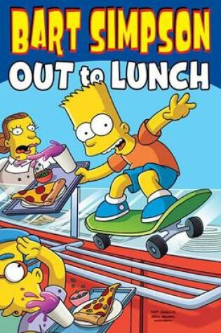 Cover of Bart Simpson: Out to Lunch