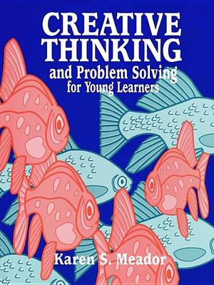 Book cover for Creative Thinking and Problem Solving for Young Learners