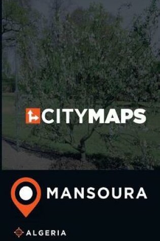 Cover of City Maps Mansoura Algeria