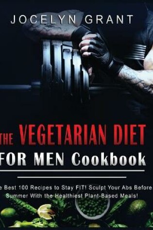 Cover of Vegetarian Diet for Men Cookbook