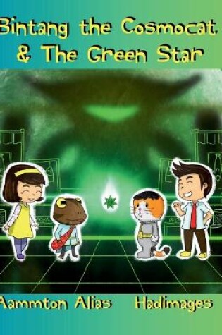 Cover of Bintang the Cosmocat & the Green Star