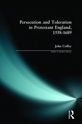 Cover of Persecution and Toleration in Protestant England 1558-1689