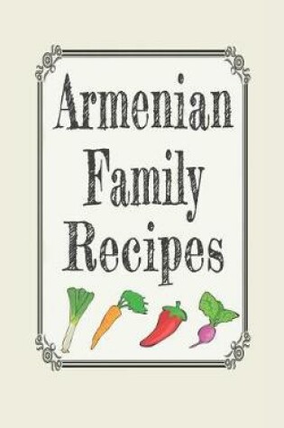 Cover of Armenian Family Recipes