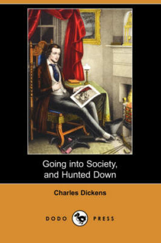 Cover of Going Into Society, and Hunted Down (Dodo Press)