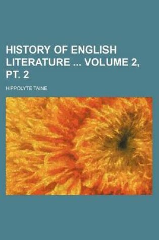 Cover of History of English Literature Volume 2, PT. 2