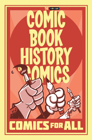 Book cover for Comic Book History of Comics: Comics For All
