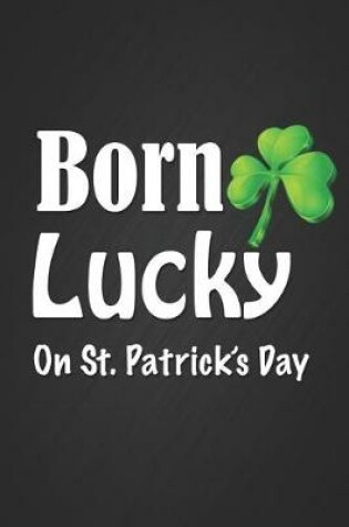 Cover of Born Lucky on St. Patricks Day