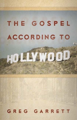 Book cover for The Gospel according to Hollywood