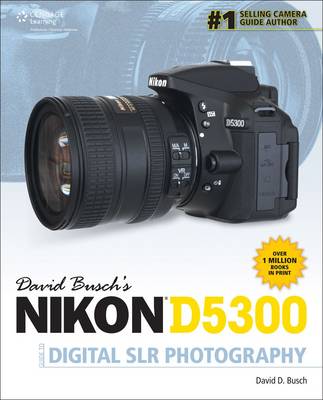 Book cover for David Buschs Nikon D5300 Guide to Digital Slr Photography: