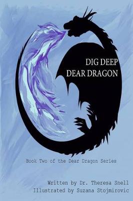 Cover of Dig Deep Dear Dragon