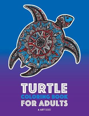 Book cover for Turtle Coloring Book For Adults