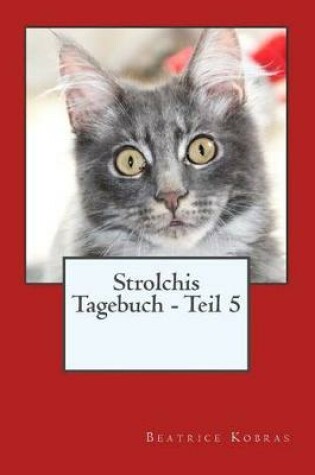 Cover of Strolchis Tagebuch - Teil 5