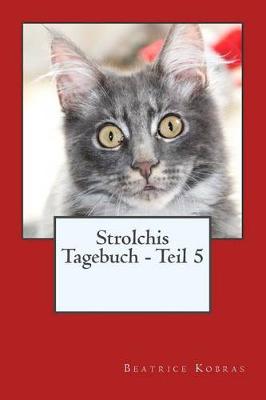 Cover of Strolchis Tagebuch - Teil 5