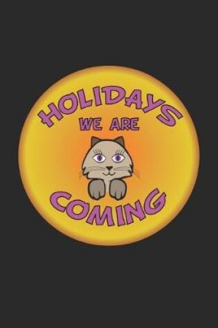 Cover of Holidays we are coming