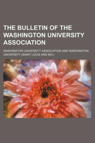 Cover of The Bulletin of the Washington University Association