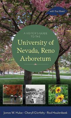 Book cover for A Visitor's Guide to the University of Nevada, Reno Arboretum