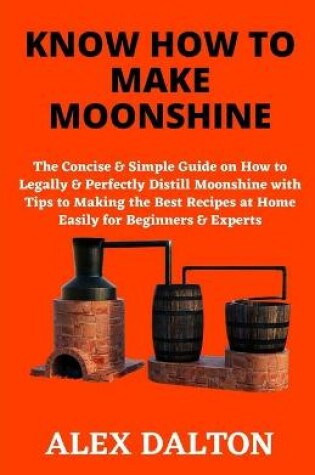 Cover of Know How to Make Moonshine