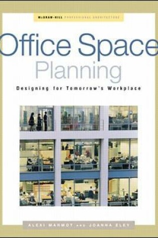 Cover of Office Space Planning: Designs for Tomorrow's Workplace