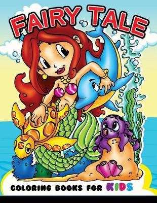 Book cover for Fairy Tale Coloring Book for Kids