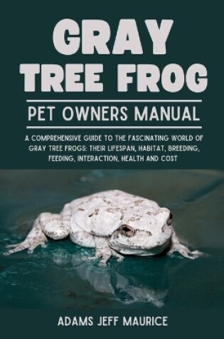 Cover of Gray Tree Frog