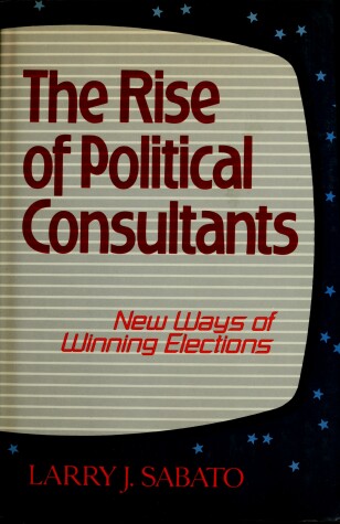 Book cover for Rise of Political Consultants