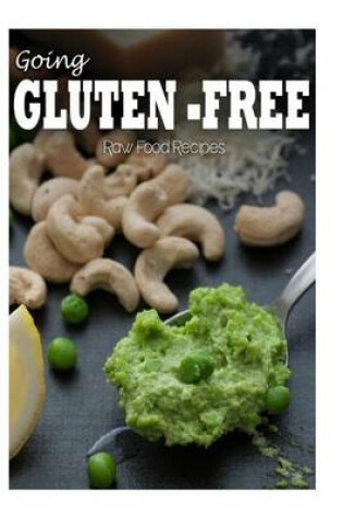 Cover of Gluten-Free Raw Food Recipes