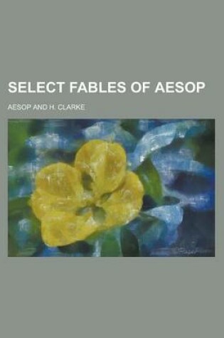 Cover of Select Fables of Aesop