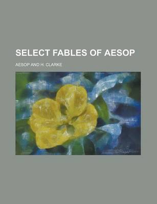 Book cover for Select Fables of Aesop